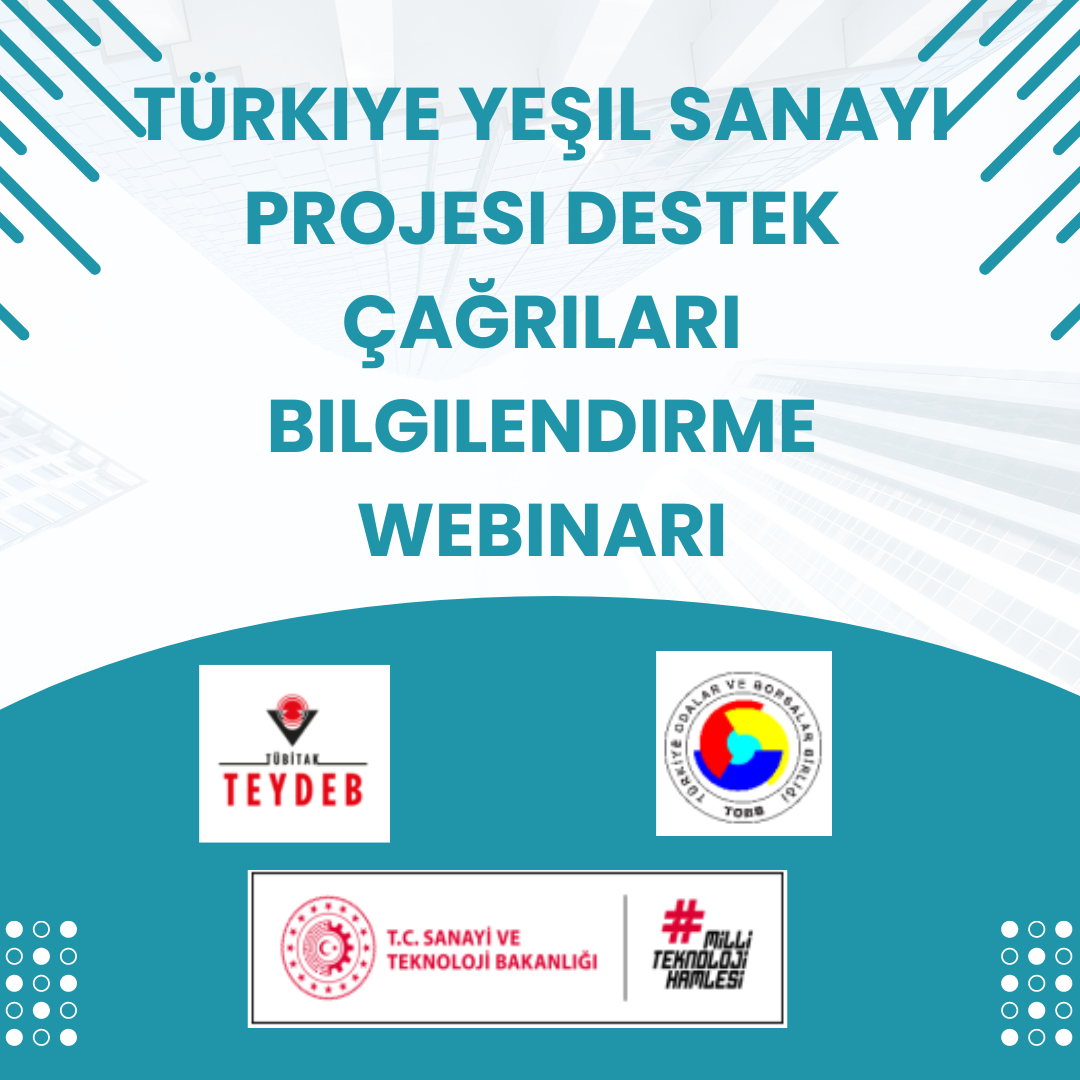 Türkiye Yeşil Sanayi Projesi Destek Çağrıları Bilgilendirme Webinarı